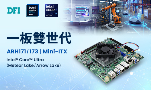 DFI Introduces One Board, Two CPU Generations Mini-ITX Platform to Advance Physical AI for Robotics and Automation